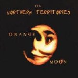 The Northern Territories - Orange Moon