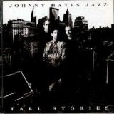 Johnny Hates Jazz - Tall Stories
