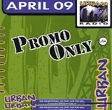 Various artists - Promo Only Urban Radio April 2009