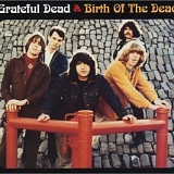 Grateful Dead - Birth Of The Dead