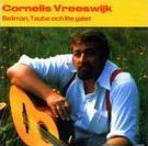 Cornelis Vreeswijk - Bellman, Taube och lite galet