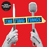 The Ting Tings - We Started Nothing