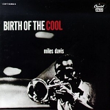 Miles Davis - Birth Of The Cool