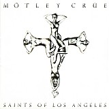 Mötley Crüe - Saints of Los Angeles