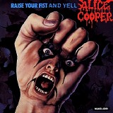 Alice Cooper - Raise Your Fist and Yell