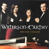 Waterson : Carthy - Broken Ground