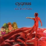 Cygnus And The Sea Monsters - One Night In Chicago