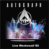 Autograph - Live King Biscuit Flower Hour