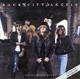 Rock City Angels - Young Man's Blues