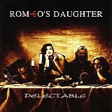 Romeo's Daughter - Delectable