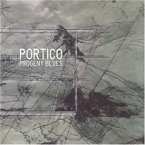 Portico - Progeny Blues