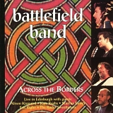 Battlefield band - Across the borders