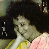 Janis Ian - Up "Til Now