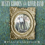 Music - dusty rhodes and river band