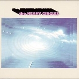 The Heavy Circles - The Heavy Circles-(Advance)