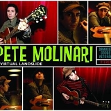 Pete Molinari - A virtual landslide