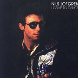 Nils Lofgren - I Came To Dance