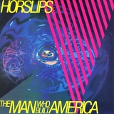 Horslips - The Man Who Built America