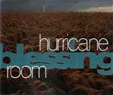 The Blessing - Hurricane Room
