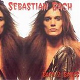 Sebastian Bach - bach2basics