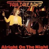 Paul Dale Band - Alright On The Night 7'