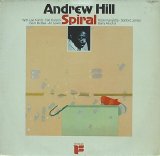 Andrew Hill - Spiral