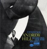 Andrew Hill - Smoke Stack
