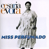 Cesaria Evora - Miss Perfumado