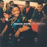 Cesaria Evora - Cafe Atlantico