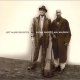 Archie Shepp & Mal Waldron - Left Alone Revisited