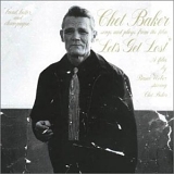 Chet Baker - Let's get lost