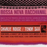 Charlie Rouse - Bossa Nova Bacchanal [VINYL]
