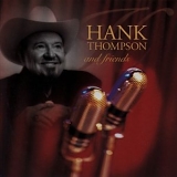 Hank Thompson - Hank Thompson & Friends