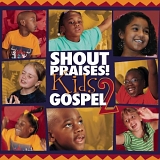 Various artists - Shout Praises! Kids Gospel 2