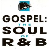 Various artists - Gospel: The Soul of R&B