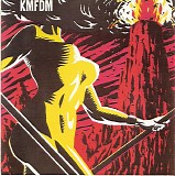KMFDM - Don't Blow Your Top