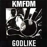 KMFDM - Godlike