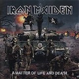 Iron Maiden - A Matter Of Life And Death