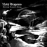 Holy Dragons - Voshod Chernoy Luni