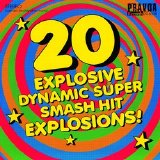 Various artists - 20 Explosive Dynamic Super Smash Hit Explosions!