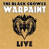 Black Crowes - Warpaint Live
