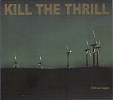 Kill The Thrill - Tellurique