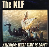 The KLF - America: What Time Is Love?