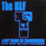 The KLF - Last Train to Trancentral (Live From The Lost Continent)