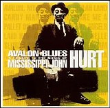 Various artists - Avalon Blues - A Tribute to Mississippi John Hurt