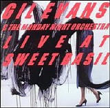 Gil Evans - Live at Sweet Basil