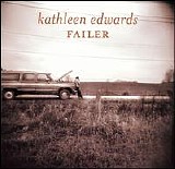 Kathleen Edwards - Failer