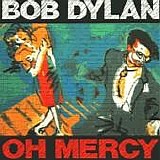 Bob Dylan - Oh Mercy