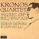 Kronos Quartet - Music of Bill Evans