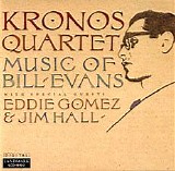 Kronos Quartet - Music of Bill Evans